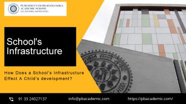How Does a School's Infrastructure Effect A Child's development?