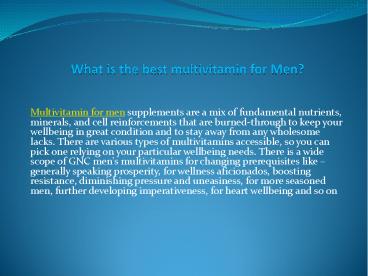 What is the best multivitamin for Men?