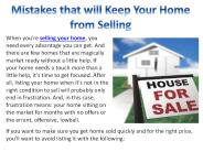 Mistakes that will Keep Your Home from Selling