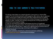 How to use Women's Multivitamin