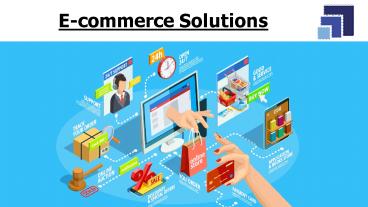 E-commerce Solutions