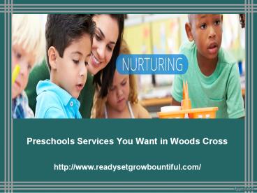 Preschools Services You Want in Woods Cross