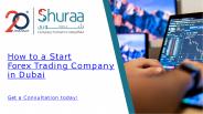 How to start a Forex Trading Company in Dubai