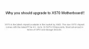 Why you should upgrade to X570 Motherboard!!