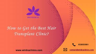 How to Get the Best Hair Transplant Clinic?