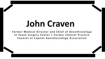 John Craven - An Articulate Communicator From Austin, Texas