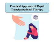 Practical Approach of Rapid Transformational Therapy