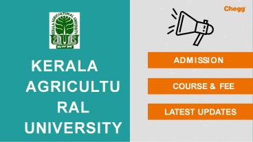 Kerala Agricultural University - [KAU], Thrissur
