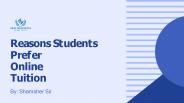 Reasons Students Prefer Online Tuition