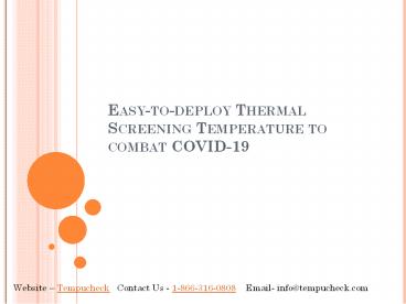 Easy-to-deploy Thermal Screening Temperature to combat COVID-19