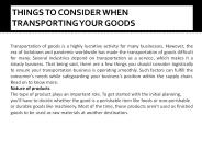 THINGS TO CONSIDER WHEN TRANSPORTING YOUR GOODS