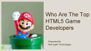 Who Are The Top 5 HTML5 Game Developers