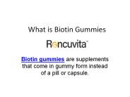 What are The Health Benefits of Biotin Gummies