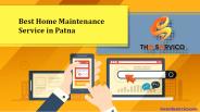 Best Home Maintenance Service in Patna