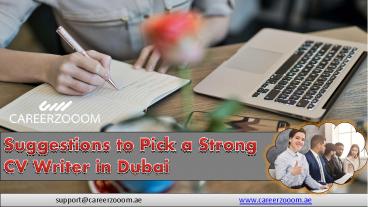 Suggestions to Pick a Strong CV Writer in Dubai