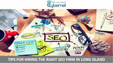 Tips for Hiring the Right SEO Firm in Long Island