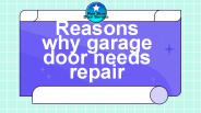 Reasons why garage door needs repair