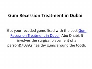 Gum Recession Treatment  in Dubai