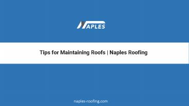 Roof Maintenance Contractors | Naples Roofing (1)