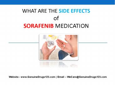 What Are The Side Effects Of SORAFENIB?