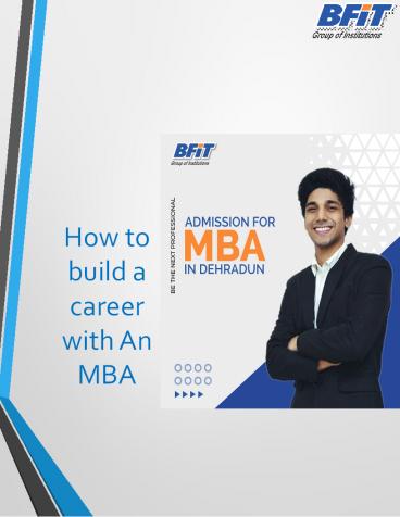 how to build a career with MBA | BFIT top mba college in dehradun