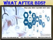 What after BDS Courses in India? MDS NEET 2021