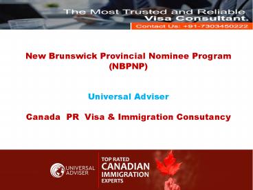 Apply for New Brunswick PNP | Canada PR Visa Consultants in Delhi