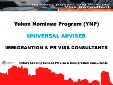 Yukon nominee program [YNP] | Canada PR Visa Consultants in Delhi