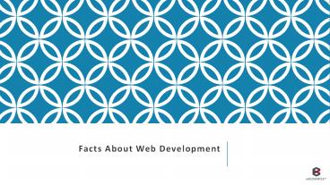 Facts About Web Development