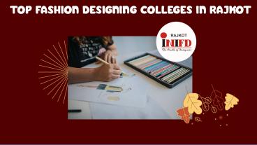 Top Fashion Designing Colleges in Rajkot - INIFD Fashion Designing College