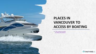 Places in vancouver to access by boating