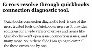 5 errors resolve through QuickBooks connection diagnostic tool.