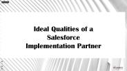 Ideal Qualities of a Salesforce Implementation Partner