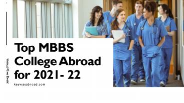 Top MBBS College Abroad for 2021- 22