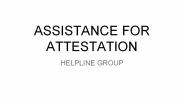 Assistance for attestation
