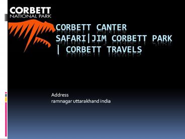 Corbett Canter Safari|Jim Corbett Park | Corbett Travels