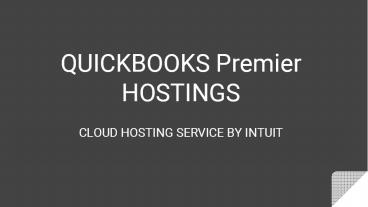 Quickbooks premier cloud hosting