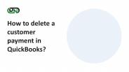 How to delete a customer payment in QuickBooks