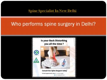 Who performs spine surgery in Delhi?