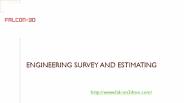 ENGINEERING SURVEY AND ESTIMATING