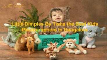 Little Dimples By Tisha the Best Kids Photographers In Bangalore