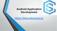Android Application Development