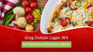 Greg Dotson Logan WV - An Experienced Business Owner