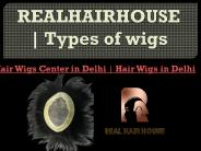 REALHAIRHOUSE | Types of wigs
