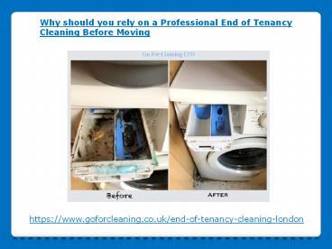 Why should you rely on a Professional End of Tenancy Cleaning Before Moving