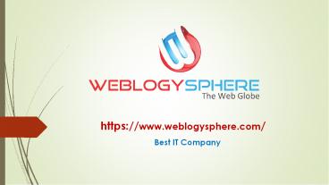Best IT Company in Vadodara, Gujarat, India | WeblogySphere