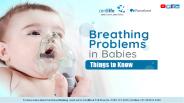 Breathing Problems in Babies-Things to Know