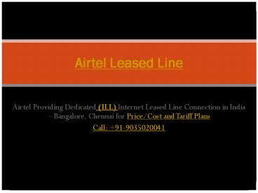 Airtel Leased Line Connection | Price/Cost & Tariff Plans