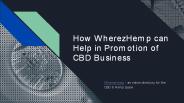 How Wherezhemp can Help in Promotion of CBD Business