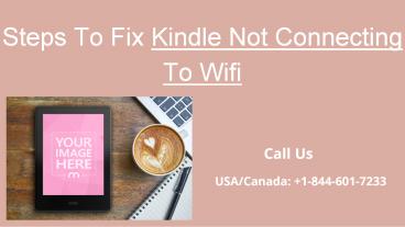 Guide To Fix Kindle Wifi Connection Failure Error